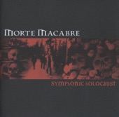 Morte Macabre - Symphonic Holocaust