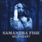 Show Me - Samantha Fish lyrics