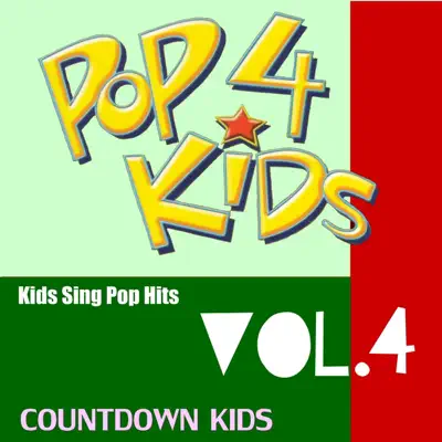 Pop 4 Kids Vol.4 - The Countdown Kids Pop 4 Kids Vol.4 - The Countdown Kids