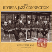 Live at the K.B.S. - The Riviera Jazz Connection