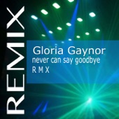 Never Can Say Goodbye (Remix) - EP artwork