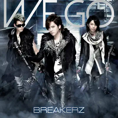 WE GO - Single - Breakerz