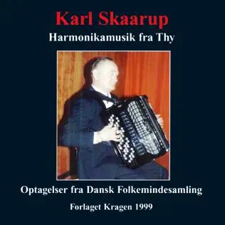 Album herunterladen Karl Skaarup - Harmonikamusik fra Thy