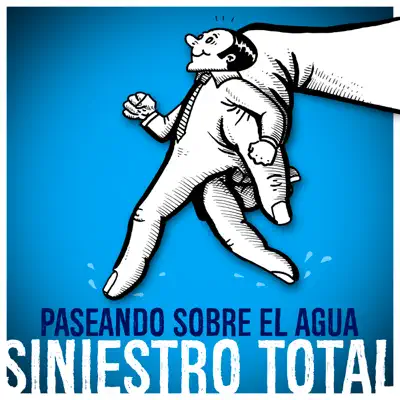 Paseando Sobre el Agua - Single - Siniestro Total