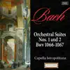 Stream & download Bach: Orchestral Suites Nos. 1 And 2, Bwv 1066-1067