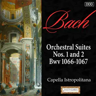 Bach: Orchestral Suites Nos. 1 And 2, Bwv 1066-1067 by Capella Istropolitana & Jaroslav Dvorák album reviews, ratings, credits