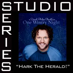 Hark the Herald! (Studio Series Performance Track) - - Single - David Phelps