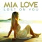 Lost on You - Mia Love lyrics