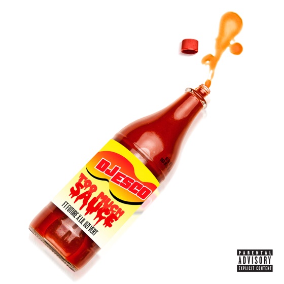 Cover artwork for Too Much Sauce (feat. Future & Lil Uzi Vert)