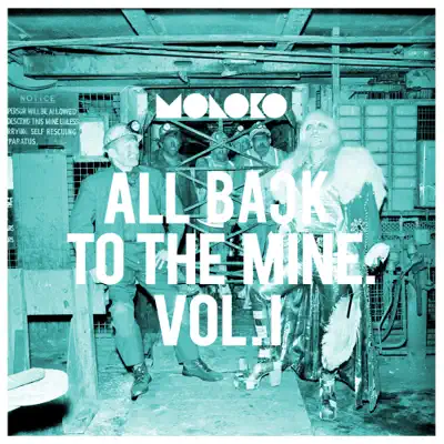 All Back to the Mine, Vol. I - A Collection of Remixes - Moloko