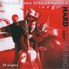 Hard Voor Weinig (20 singles)