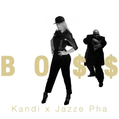 Bo$$ (feat. Jazze Pha) - Single - Kandi
