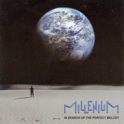 In Search of the Perfect Melody - Millenium