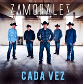 Zamorales - Cada Vez