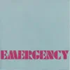 Emergency album lyrics, reviews, download