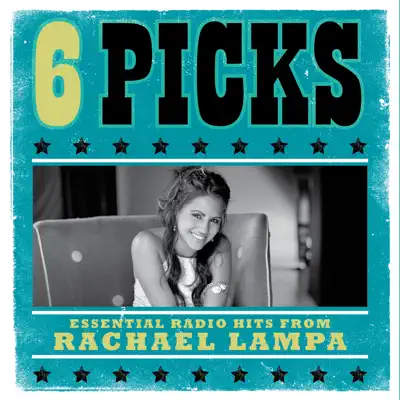 6 Picks: Essential Radio Hits - EP - Rachael Lampa