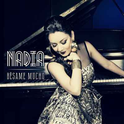 Bésame Mucho - Nadia