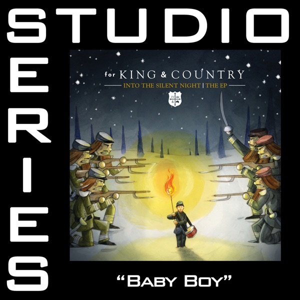 Baby Boy (Studio Series Performance Track) - - EP - for KING & COUNTRY