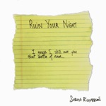 Sorcha Richardson - Ruin Your Night