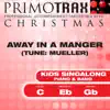 Away In a Manger - Kids Christmas Primotrax - Performance Tracks - EP album lyrics, reviews, download