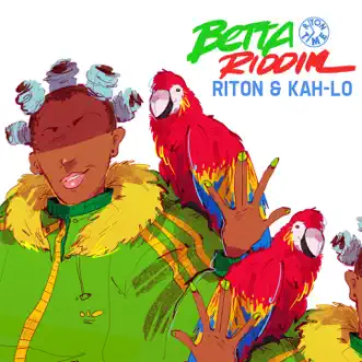 Betta Riddim by Riton & Kah-Lo song reviws