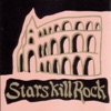 Stars Kill Rock, 1993
