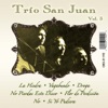 Inolvidables del Trio San Juan Volumen 3