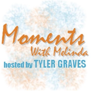 Moments With Melinda - Show 4