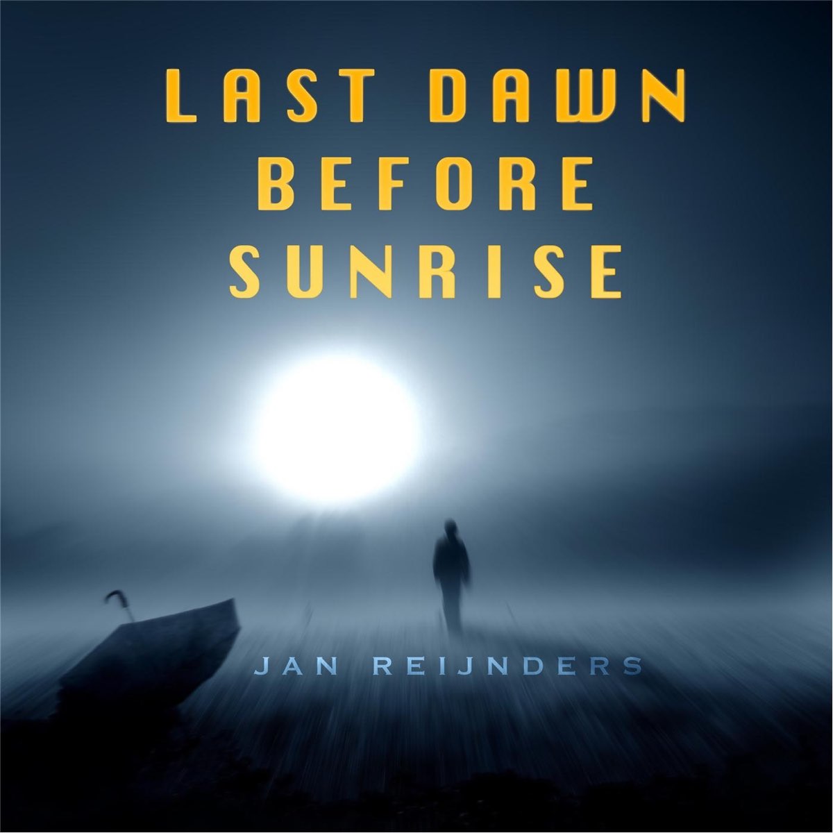 Last dawn. Jan Reijnders.