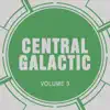 Stream & download Central Galactic, Vol. 3