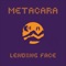 Lending Face (feat. Choo Jackson) - Metacara lyrics