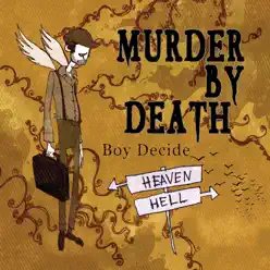 Boy Decide - Single - Murder By Death