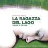 La Ragazza Del Lago - The Girl By the Lake (Original Motion Picture Soundtrack)