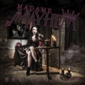 Madame Mayhem - Left for Dead