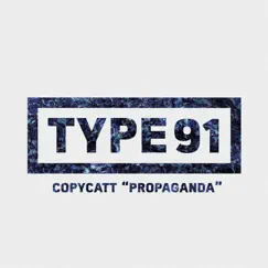 Propaganda - Single by COPYCATT album reviews, ratings, credits