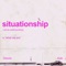 Situationship (feat. AYLØ) artwork
