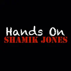 Hands On by Shamik Jones album reviews, ratings, credits