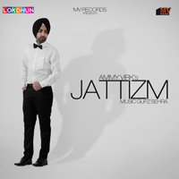 Ammy Virk & DJ Flow - Jattizm artwork