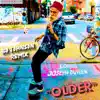 Older (Bo Johnson Remix) - Single album lyrics, reviews, download