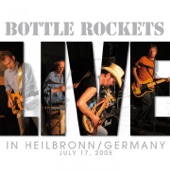 The Bottle Rockets - Kerosene (Live)