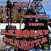 Stream & download Lerolay Mamita (feat. Chito Rock & Fresto) - Single