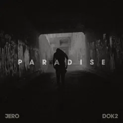 Paradise - Single - Dok2 Paradise - Single - Dok2