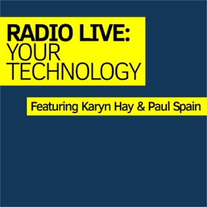 Your Technology (Radio Live): 14 May 2015