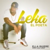 Leka El Poeta - Ella Quiere Hmm... Haa... Hmm...