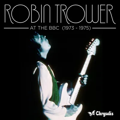 At the BBC (1973-1975) - Robin Trower