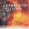 Excentric 2000