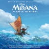 Moana: Un mar de aventuras (Sonora Original en Español)