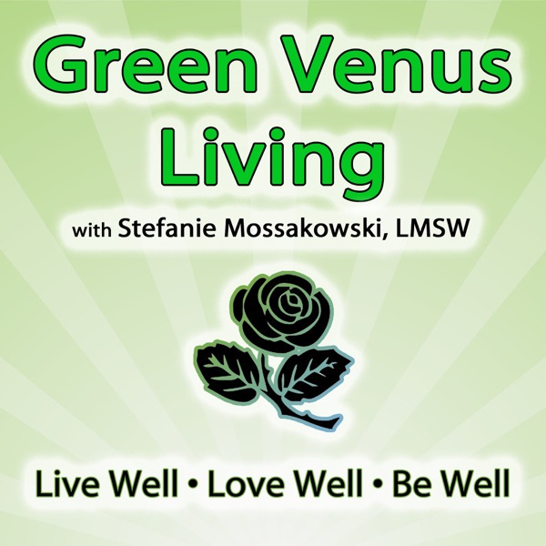 Green Venus Living- Women's Wellness Podcast cover