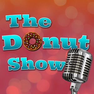 The Donut Show Ep. 028: Meatballs, Snuggies and Three Men and a Baby