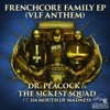 Frenchcore Family EP (VLF Anthem) [feat. da Mouth of Madness] - Single